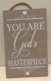 You are Gods masterpiece